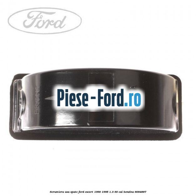 Scrumiera usa spate Ford Escort 1990-1995 1.3 60 cai #C80512F2EC