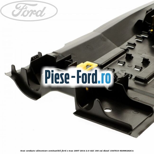 Scut conducte alimentare combustibil Ford S-Max 2007-2014 2.0 TDCi 163 cai diesel