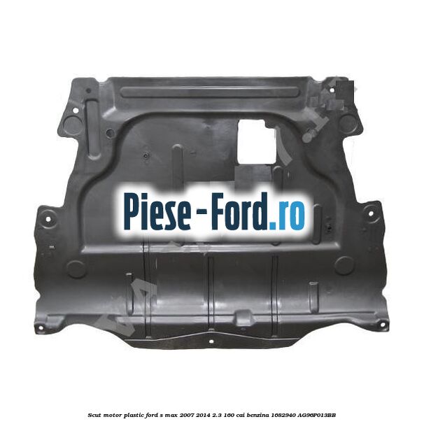 Scut motor plastic Ford S-Max 2007-2014 2.3 160 cai #B65DD47D3B Scut motor plastic Ford S-Max 2007-2014 2.3 160 cai benzina #B65DD47D3B