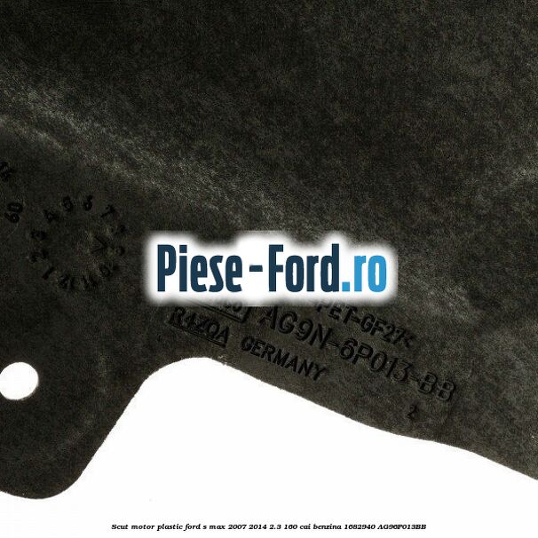 Scut motor plastic Ford S-Max 2007-2014 2.3 160 cai #B65DD47D3B Scut motor plastic Ford S-Max 2007-2014 2.3 160 cai benzina #B65DD47D3B