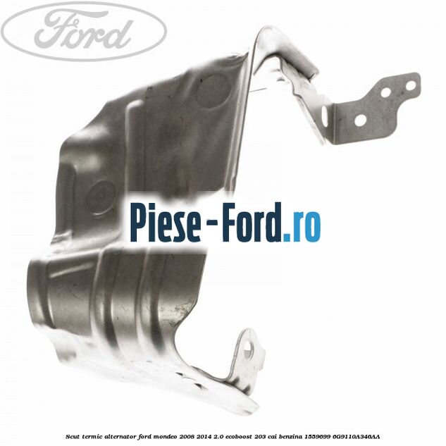 Scut termic alternator Ford Mondeo 2008-2014 2.0 EcoBoost 203 cai benzina #5A096EDC6D
