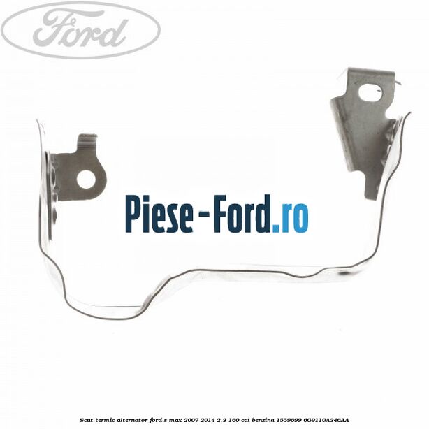 Scut termic alternator Ford S-Max 2007-2014 2.3 160 cai benzina