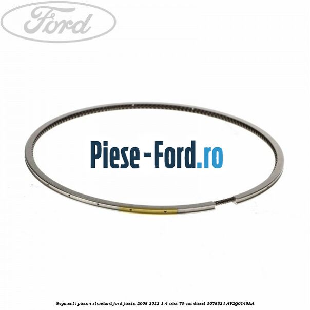 Segmenti piston standard Ford Fiesta 2008-2012 1.4 TDCi 70 cai diesel #8740EAD513