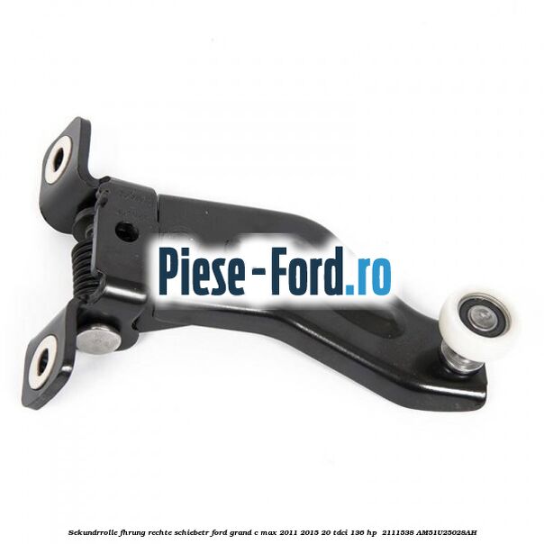 Sekundärrolle Führung rechte Schiebetür Ford Grand C-Max 2011-2015 2.0 TDCi 136 HP #FF0CF07A8D