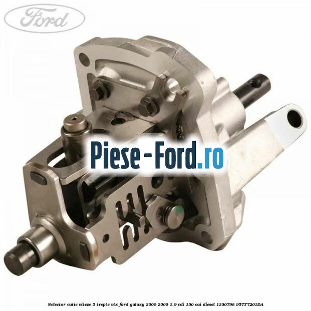Selector cutie viteze 5 trepte VTX Ford Galaxy 2000-2006 1.9 TDI 130 cai diesel #6466144E31