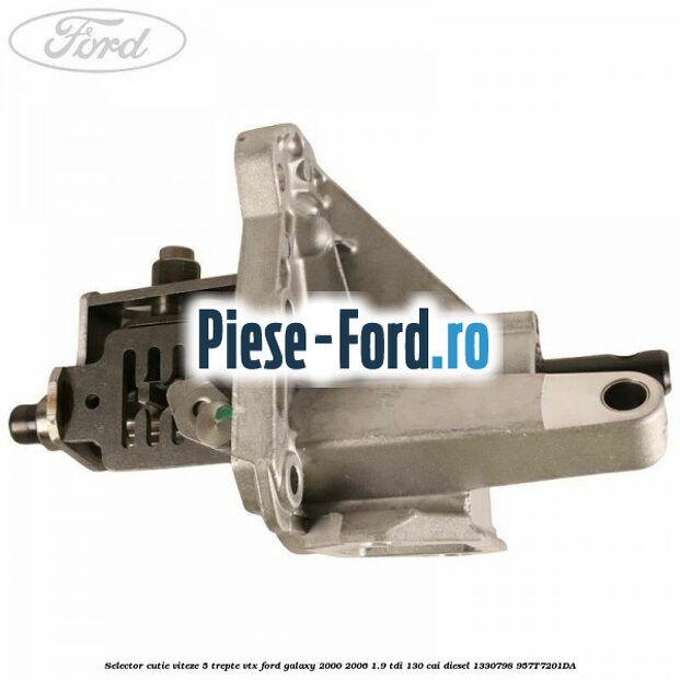 Selector cutie viteze 5 trepte VTX Ford Galaxy 2000-2006 1.9 TDI 130 cai diesel #6466144E31