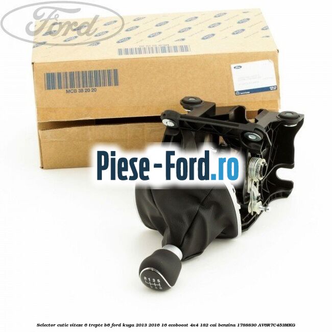 Selector cutie viteze 6 trepte B6 Ford Kuga 2013-2016 1.6 EcoBoost 4x4 182 cai #1A32FA472C