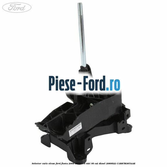 Selector cutie viteze Ford Fiesta 2008-2012 1.6 TDCi 95 cai diesel