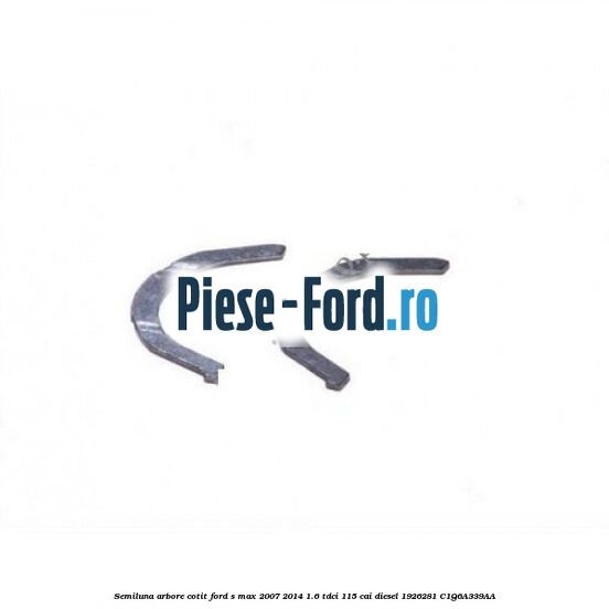 Semiluna arbore cotit Ford S-Max 2007-2014 1.6 TDCi 115 cai diesel