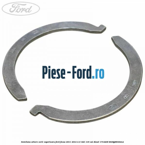 Semiluna arbore cotit inferioara Ford Focus 2011-2014 2.0 TDCi 115 cai diesel