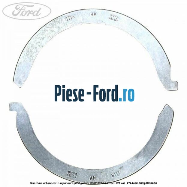 Semiluna arbore cotit superioara Ford Galaxy 2007-2014 2.2 TDCi 175 cai  #0C1807068C