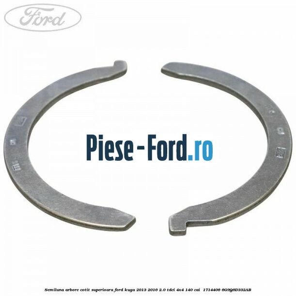 Semiluna arbore cotit superioara Ford Kuga 2013-2016 2.0 TDCi 4x4 140 cai  #A6FBE237D6