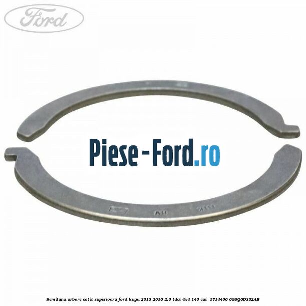 Semiluna arbore cotit superioara Ford Kuga 2013-2016 2.0 TDCi 4x4 140 cai  #A6FBE237D6