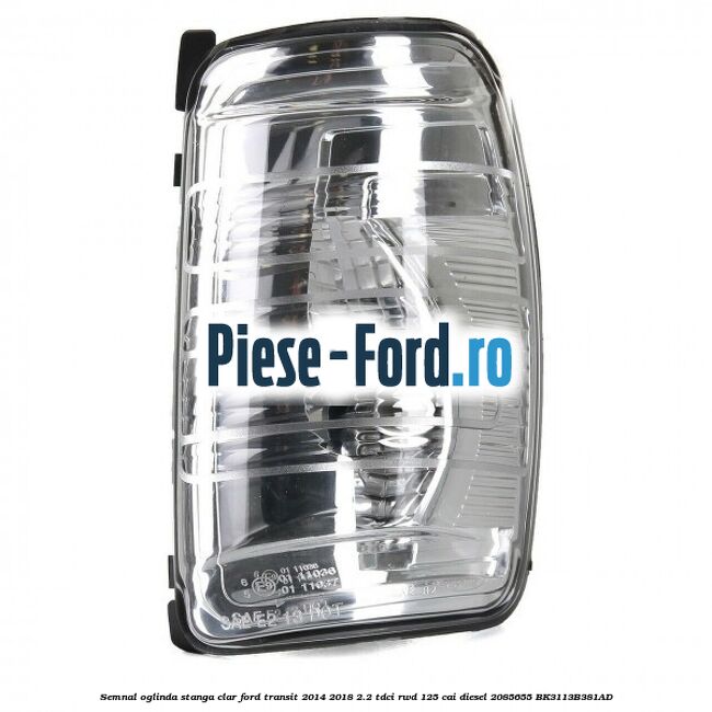 Semnal oglinda dreapta portocaliu Ford Transit 2014-2018 2.2 TDCi RWD 125 cai diesel