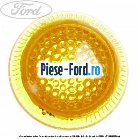 Semnalizator aripa fata galben Ford Transit Connect 2002-2014 1.8 TDCi 90 cai  #DD8A835955