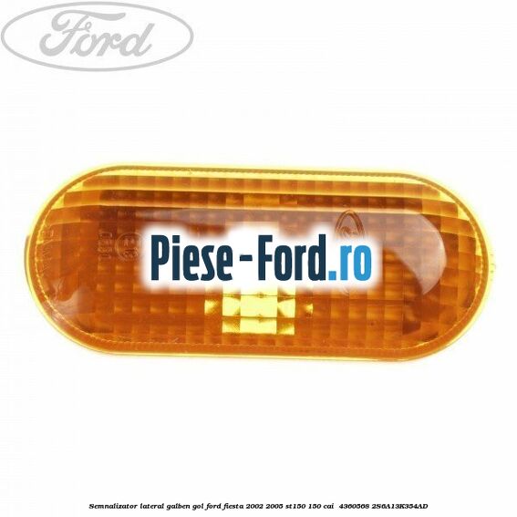 Semnalizator lateral galben gol Ford Fiesta 2002-2005 ST150 150 cai #F509E753FA Semnalizator lateral galben gol Ford Fiesta 2002-2005 ST150 150 cai #F509E753FA