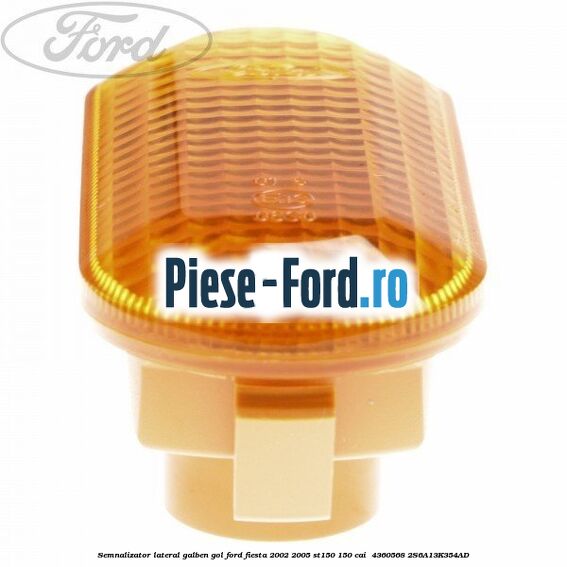 Semnalizator lateral galben gol Ford Fiesta 2002-2005 ST150 150 cai #F509E753FA Semnalizator lateral galben gol Ford Fiesta 2002-2005 ST150 150 cai #F509E753FA