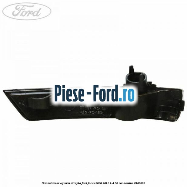 Semnalizator oglinda dreapta Ford Focus 2008-2011 1.4 80 cai benzina #3C3EE2CA11