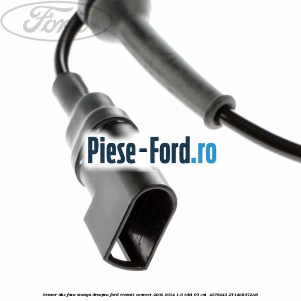 Senzor ABS fata stanga/dreapta Ford Transit Connect 2002-2014 1.8 TDCi 90 cai  #7AE33DE845