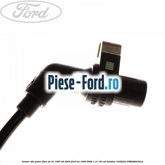 Senzor ABS punte fata an 01/1997-09/2004 Ford Ka 1996-2008 1.3 i 50 cai benzina