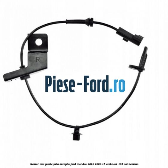 Senzor abs punte fata dreapta Ford Mondeo 2019-2023 1.5 EcoBoost 165 cai benzina