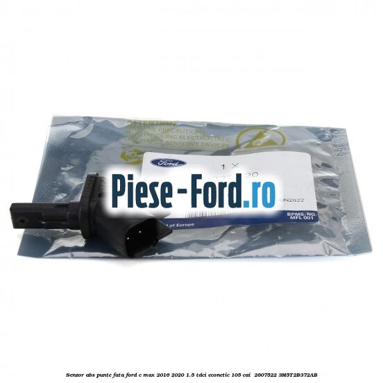 Senzor ABS punte fata Ford C-Max 2016-2020 1.5 TDCi ECOnetic 105 cai  #4CEAE784F7