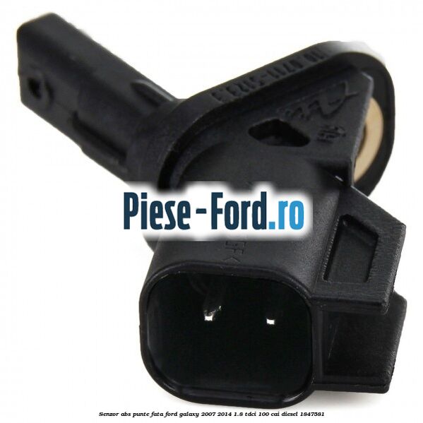 Senzor ABS punte fata Ford Galaxy 2007-2014 1.8 TDCi 100 cai diesel #CB1D4FBB4D