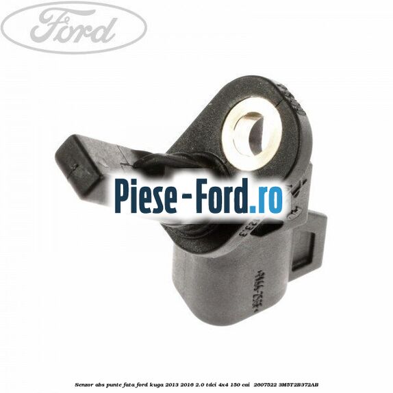 Senzor ABS punte fata Ford Kuga 2013-2016 2.0 TDCi 4x4 150 cai  #7E9844CD2F