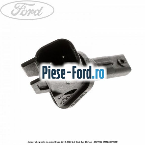 Senzor ABS punte fata Ford Kuga 2013-2016 2.0 TDCi 4x4 150 cai  #7E9844CD2F