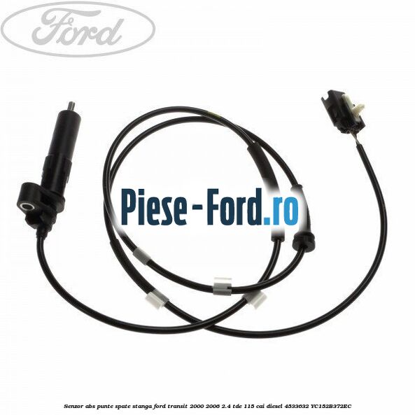 Senzor ABS punte spate dreapta roti duble Ford Transit 2000-2006 2.4 TDE 115 cai diesel