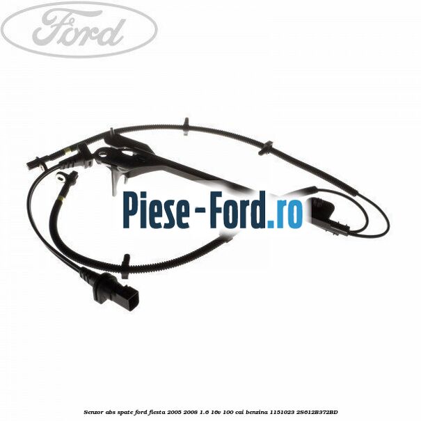 Senzor ABS spate Ford Fiesta 2005-2008 1.6 16V 100 cai benzina
