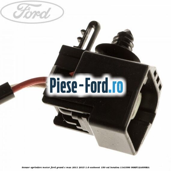 Senzor aprindere motor Ford Grand C-Max 2011-2015 1.6 EcoBoost 150 cai benzina #E44B0C54A3