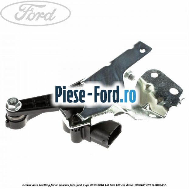 Senzor auto-levelling faruri, bascula fata Ford Kuga 2013-2016 1.5 TDCi 120 cai diesel