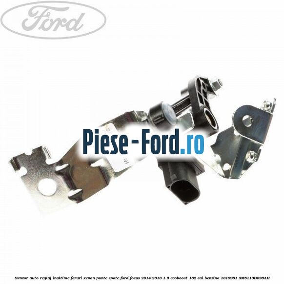 Proiector ceata stanga Ford Focus 2014-2018 1.5 EcoBoost 182 cai benzina