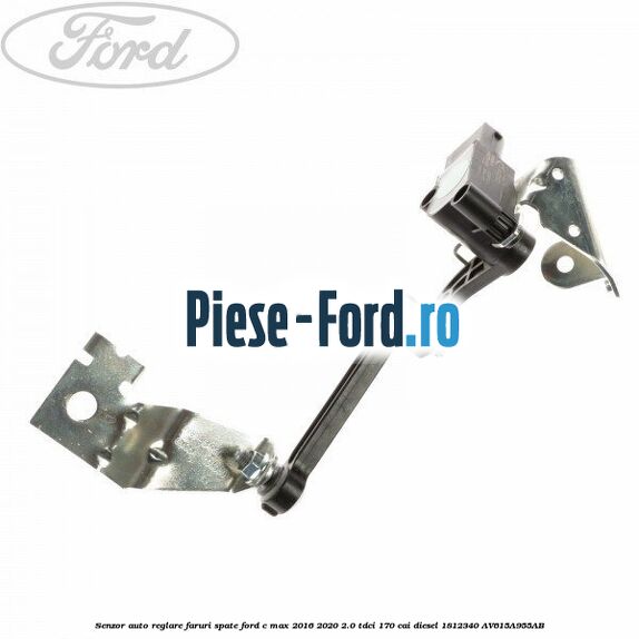 Senzor auto-reglare faruri spate Ford C-Max 2016-2020 2.0 TDCi 170 cai diesel #BBEF23A781