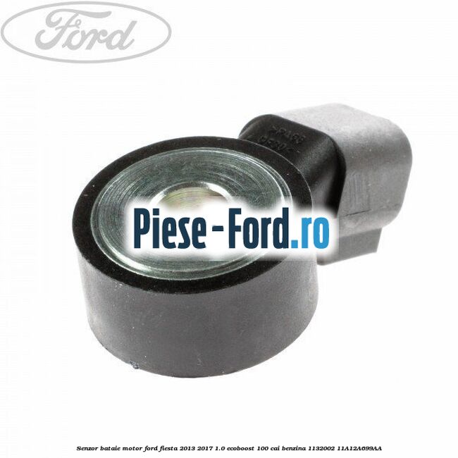 Senzor bataie motor Ford Fiesta 2013-2017 1.0 EcoBoost 100 cai benzina