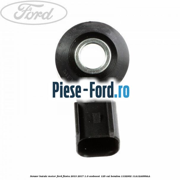 Senzor bataie motor Ford Fiesta 2013-2017 1.0 EcoBoost 125 cai benzina