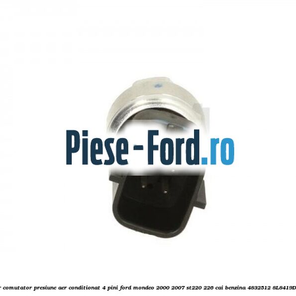 Senzor comutator presiune aer conditionat 4 pini Ford Mondeo 2000-2007 ST220 226 cai benzina #C61D8BF9C2