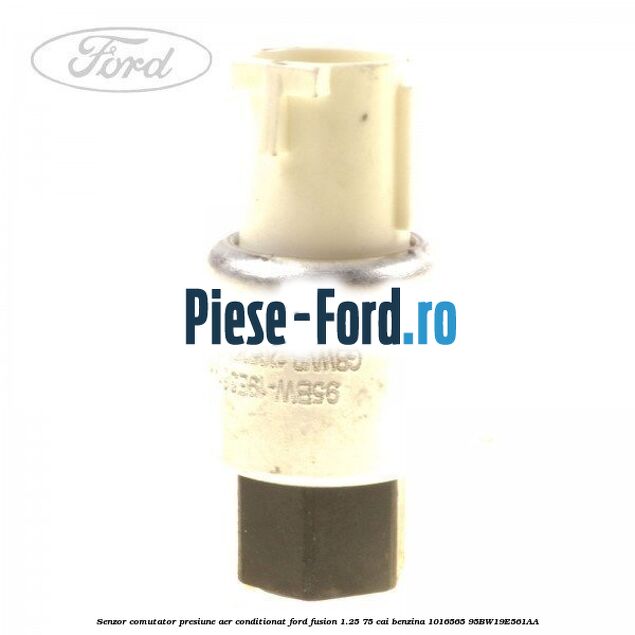Senzor comutator presiune aer conditionat Ford Fusion 1.25 75 cai benzina #49774A4C4C