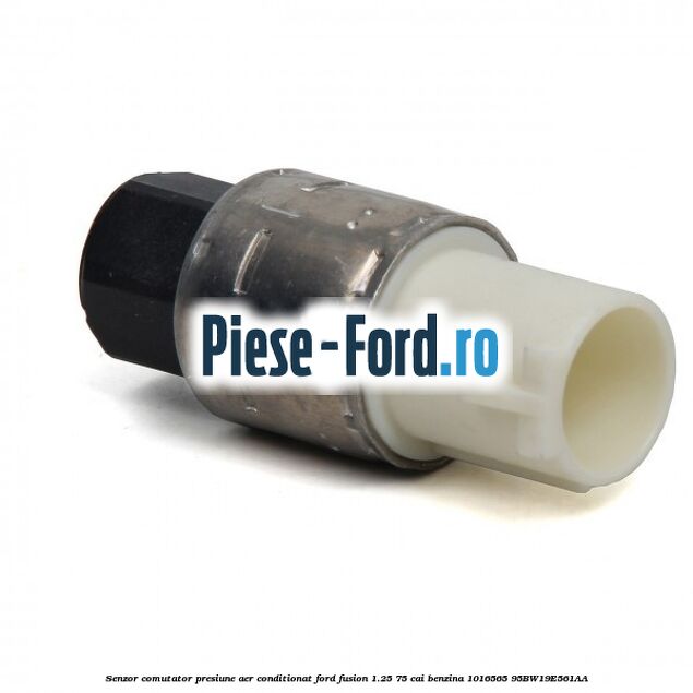 Senzor comutator presiune aer conditionat Ford Fusion 1.25 75 cai benzina