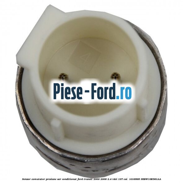 Senzor comutator presiune aer conditionat Ford Transit 2000-2006 2.4 TDCi 137 cai  #E594E642D8