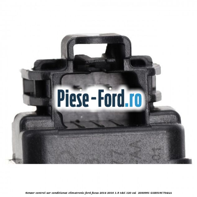 Senzor control aer conditionat, climatronic Ford Focus 2014-2018 1.5 TDCi 120 cai  #F9501A8FE1