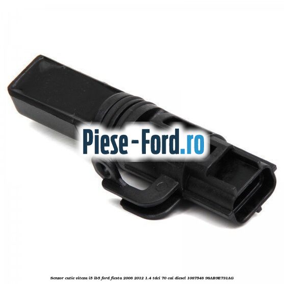 Senzor cutie viteza I5/IB5 Ford Fiesta 2008-2012 1.4 TDCi 70 cai diesel #247FF1D559
