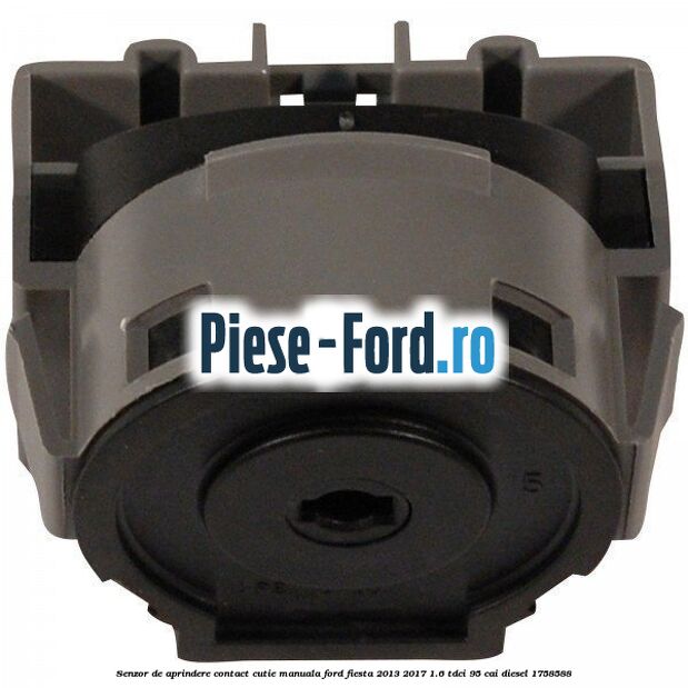 Senzor de aprindere contact cutie manuala Ford Fiesta 2013-2017 1.6 TDCi 95 cai diesel
