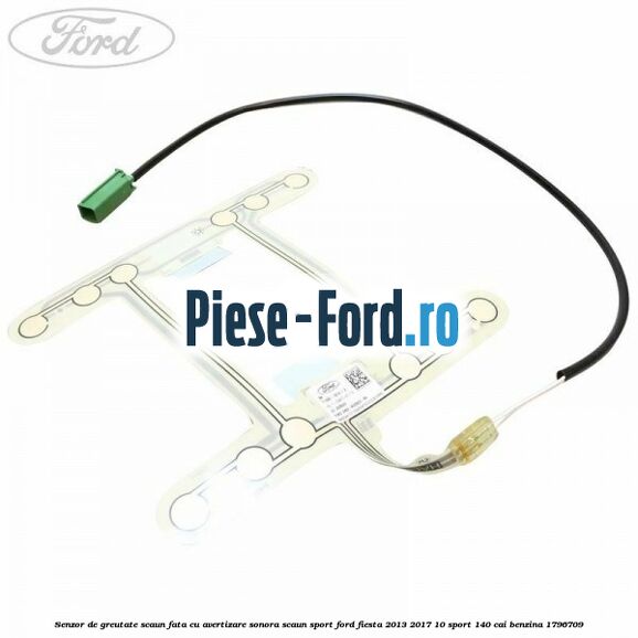 Senzor de greutate scaun fata cu avertizare sonora scaun sport Ford Fiesta 2013-2017 1.0 Sport 140 cai #334FE28EA3