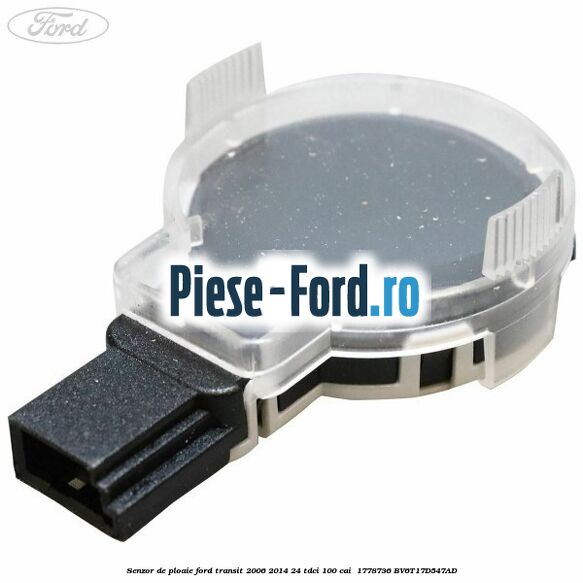 Senzor de ploaie Ford Transit 2006-2014 2.4 TDCi 100 cai #BCA7ADA36F