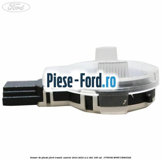 Senzor de ploaie Ford Transit Custom 2014-2018 2.2 TDCi 155 cai  #1A43CF5AA4