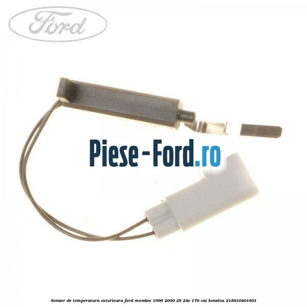 Senzor de temperatura exterioara Ford Mondeo 1996-2000 2.5 24V 170 cai #6921D34DEF