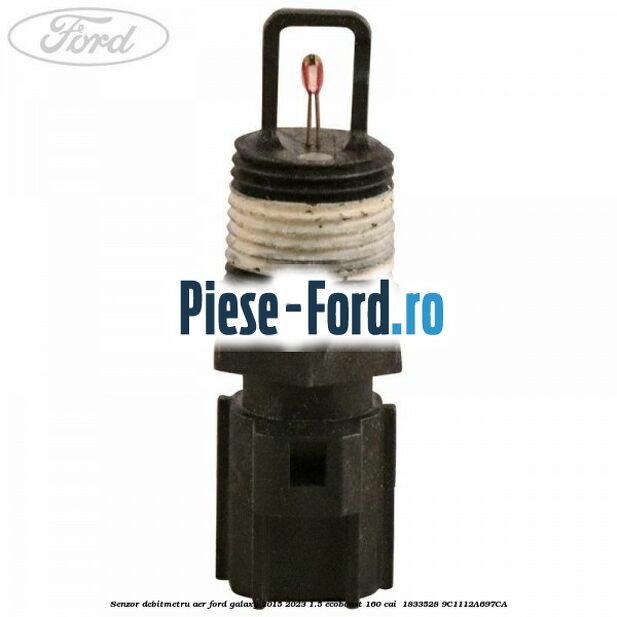 Senzor debitmetru aer Ford Galaxy 2015-2023 1.5 EcoBoost 160 cai  #1EE40BAEC3