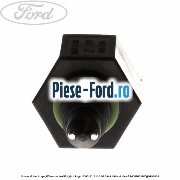 Senzor detectie apa, filtru combustibil Ford Kuga 2008-2012 2.0 TDCI 4x4 140 cai diesel